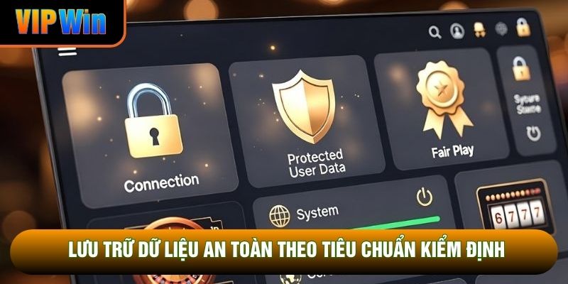 Lưu trữ dữ liệu an toàn theo tiêu chuẩn kiểm định Lưu trữ dữ liệu an toàn theo tiêu chuẩn kiểm định