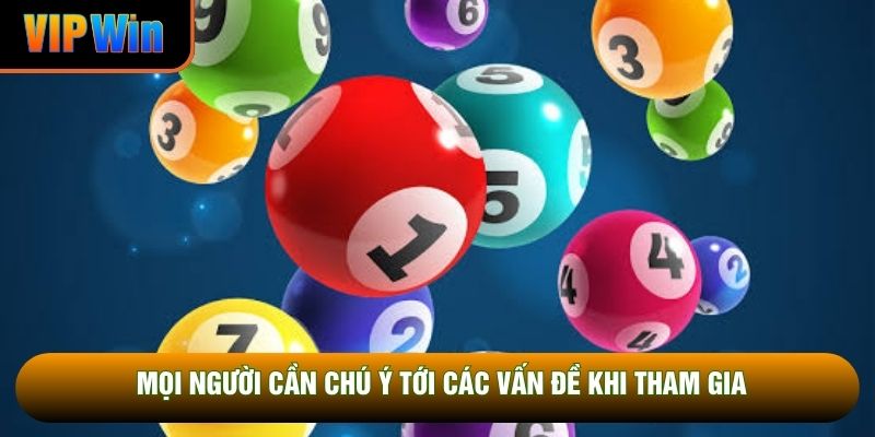 Mọi người cần chú ý tới các vấn đề khi tham gia Mọi người cần chú ý tới các vấn đề khi tham gia